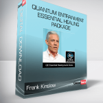 Frank Kinslow – Quantum Entrainment Essential Healing Package