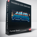 Funnel Boom – Facebook Ads Done Quick