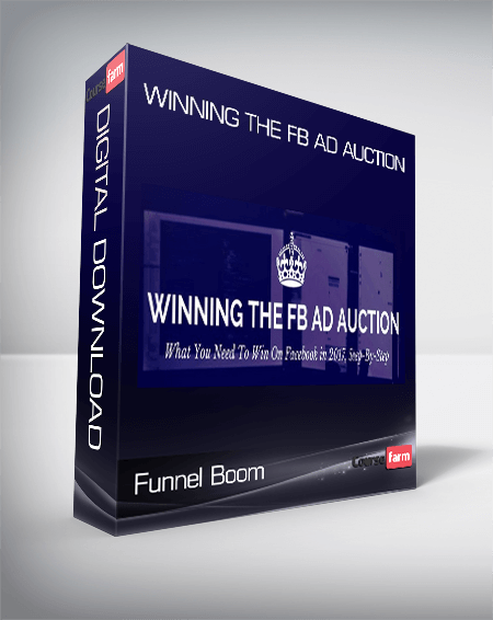 Funnel Boom – Winning the FB Ad Auction
