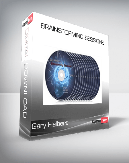 Gary Halbert - Brainstorming Sessions