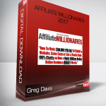 Greg Davis – Affiliate Millionaires 2017