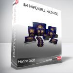 Henry Gold – IM Farewell Package