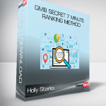 Holly Starks – GMB Secret 7 Minute Ranking Method