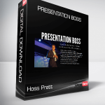 Hoss Pratt – Presentation Boss