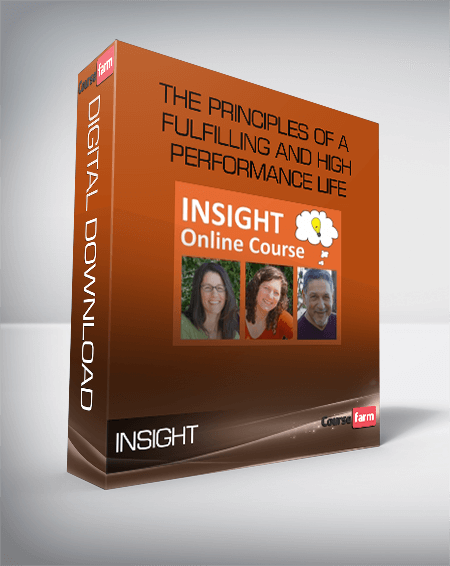 INSIGHT – The Principles of a Fulfilling and High-Performance Life