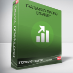 Intensive course – Tradematic Trading Strategy