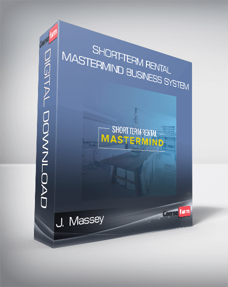 J. Massey – Short-Term Rental Mastermind Business System