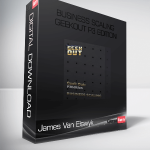 James Van Elswyk – Business Scaling Geekout P3 Edition
