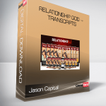 Jason Capital – Relationship God + Transcripts