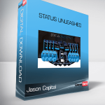 Jason Capital – Status Unleashed