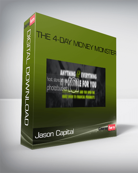 Jason Capital – The 4-Day Money Monster