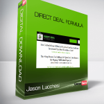 Jason Lucchesi – Direct Deal Formula