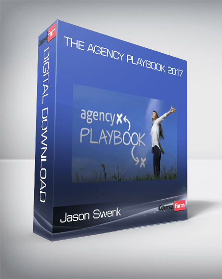 Jason Swenk – The Agency Playbook 2017