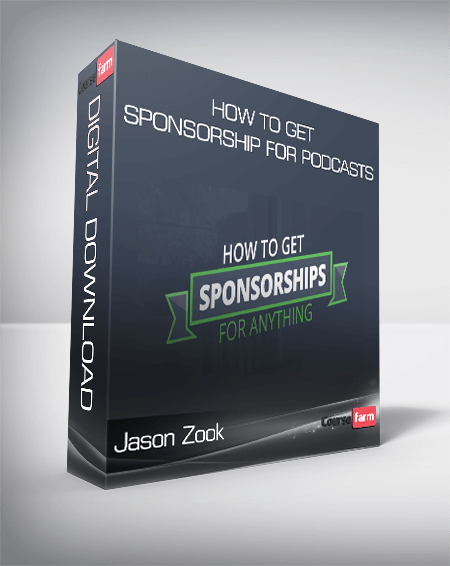 Jason Zook – How To Get Sponsorship For Podcasts