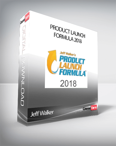 Jeff Walker – Product Launch Formula 2018