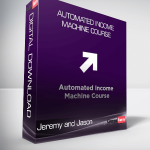 Jeremy and Jason – Automated Income Machine Course