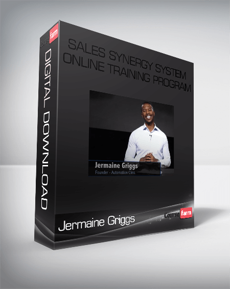 Jermaine Griggs – Sales Synergy System Online Training Program
