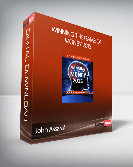 John Assaraf – Winning the Game of Money 2015