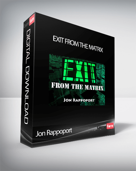 Jon Rappoport – Exit From The Matrix