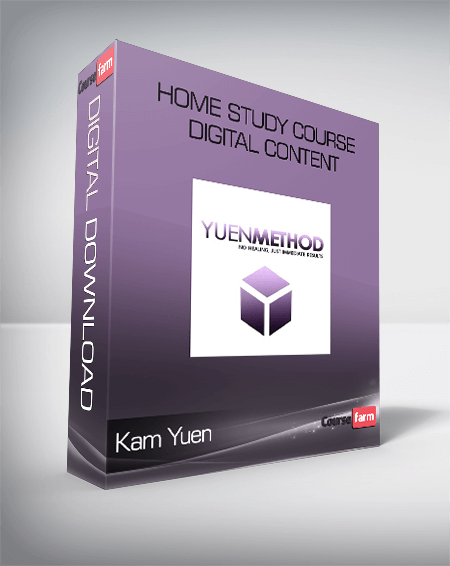 Kam Yuen – Home Study Course Digital Content