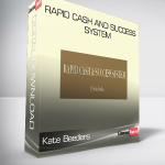 Kate Beeders – Rapid Cash and Success System
