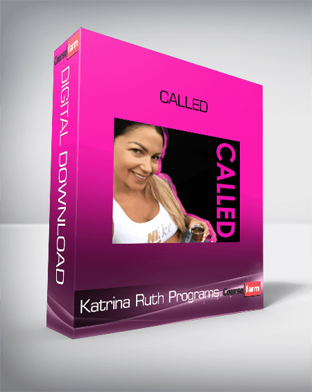 Katrina Ruth Programs - Called