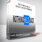 Keith Baxter – Nothing Held Back Mastermind