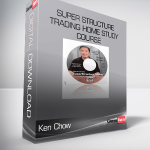 Ken Chow – Super Structure Trading Home Study Course