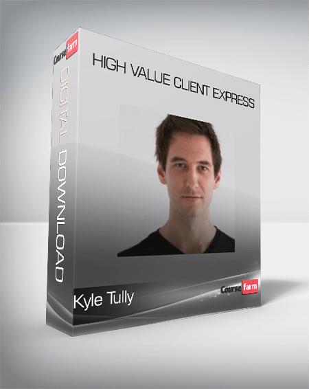 Kyle Tully – High Value Client Express