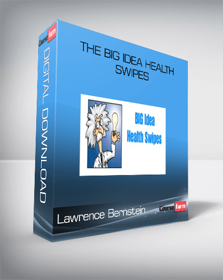 Lawrence Bernstein – The BIG Idea Health Swipes