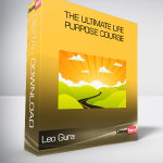 Leo Gura – The Ultimate Life Purpose Course