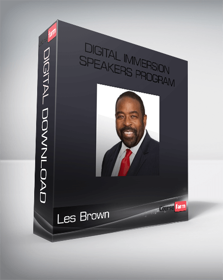 Les Brown – Digital Immersion Speakers Program