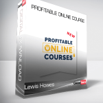 Lewis Howes – Profitable Online Course