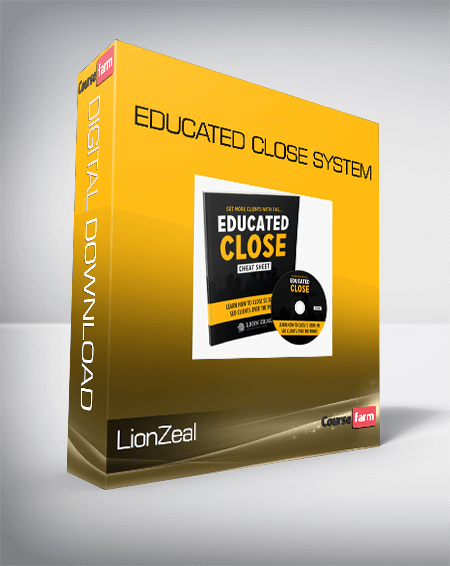 LionZeal – Educated Close System