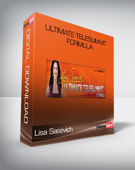 Lisa Sasevich – ULTIMATE Telesummit Formula
