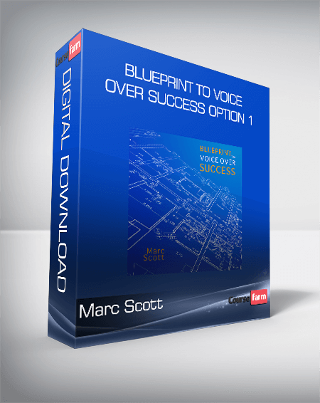 Marc Scott – Blueprint to Voice Over Success Option 1