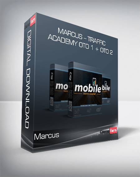 Marcus – Mobile Traffic Academy OTO 1 + OTO 2