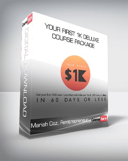 Mariah Coz, Femtrepreneur - Your First 1K Deluxe Course Package