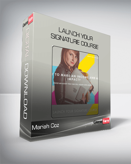 Mariah Coz – Launch Your Signature Course
