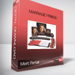 Marriage Fitness – Mort Fertel
