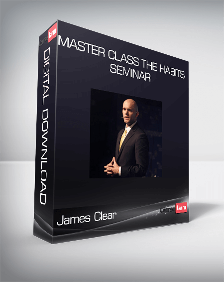 Master Class The Habits Seminar by James Clear