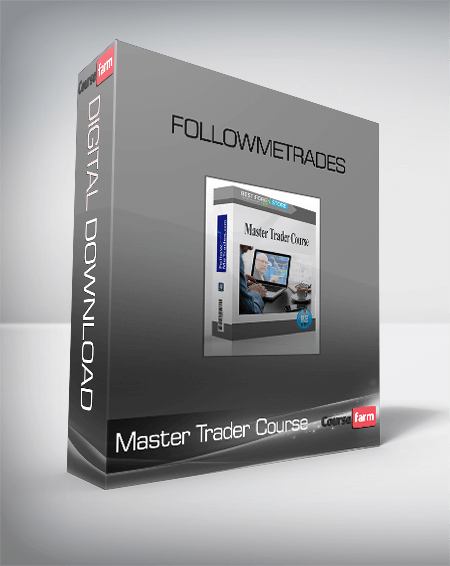 Master Trader Course – Followmetrades