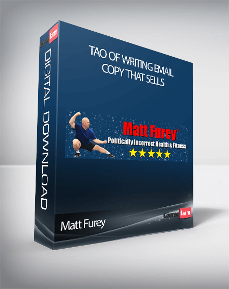 Matt Furey – Tao of Writing Email Copy that Sells
