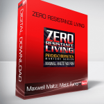 Maxwell Maltz, Matt Furey – Zero Resistance Living
