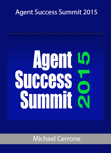 Michael Cerrone – Agent Success Summit 2015