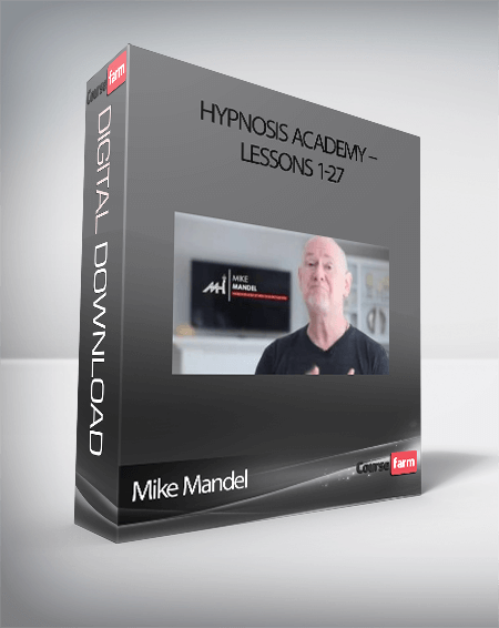 Mike Mandel – Hypnosis Academy – Lessons 1-27