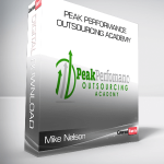 Mike Nelson – Peak Performance Outsourcing Academy