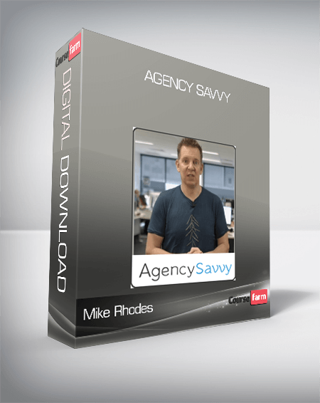 Mike Rhodes – Agency Savvy