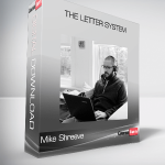 Mike Shreeve – The Letter System