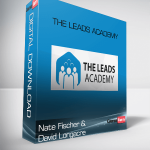 Nate Fischer and David Longacre – The Leads Academy